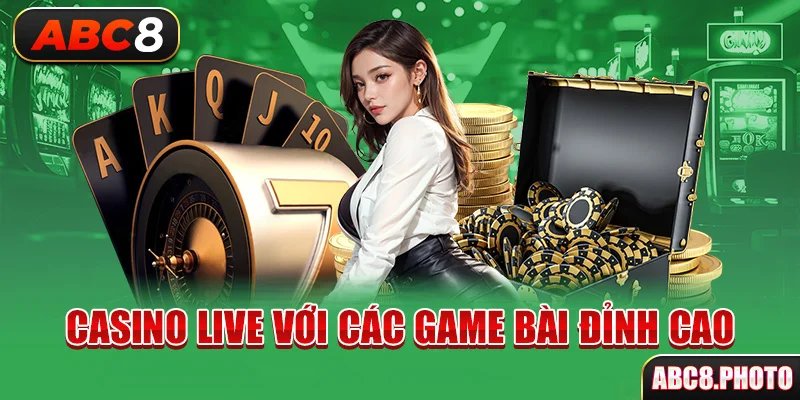 casino-live-voi-cac-game-bai-dinh-cao