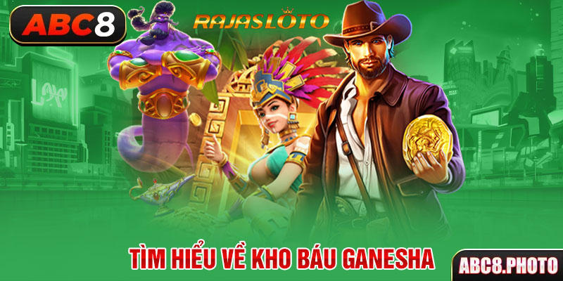 tim-hieu-ve-kho-bau-ganesha